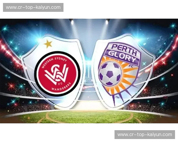 亚洲巅峰对决:广州恒大与西悉尼流浪者的史诗级碰撞,荣耀与梦想的荣耀之路 亚洲巅峰对决:广州恒大与西悉尼流浪者的史诗级碰撞,荣耀与梦想的荣耀之路